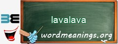 WordMeaning blackboard for lavalava